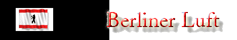 Berliner Luft - Various Information about the city